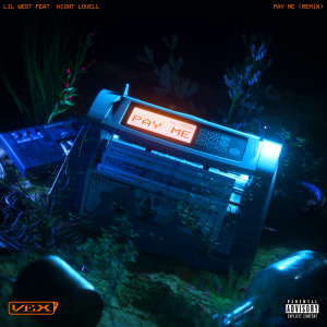 ดาวน์โหลดและฟังเพลง Pay Me (Explicit) พร้อมเนื้อเพลงจาก Lil West