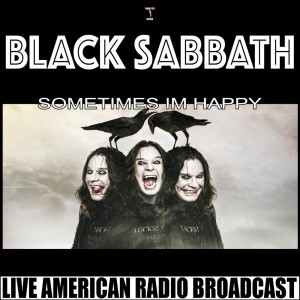 Dengarkan lagu Sabbra Cadabra (Live) (Explicit) (Live|Explicit) nyanyian Black Sabbath dengan lirik