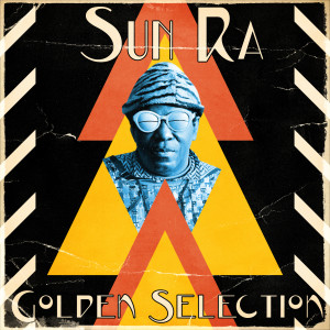 Sun Ra的專輯Golden Selection (Remastered)