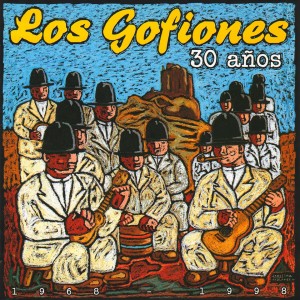 Los Gofiones的专辑30 Años