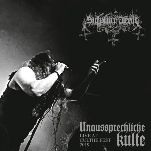 Album Unausprechliche Kulte - Live at Culthe Fest, 2019 from Sulphur Aeon