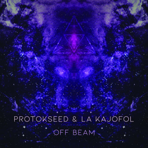 Listen to Off Beam song with lyrics from Protokseed