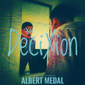 收聽DJ K11的DeciXion (feat. Albert Medal) (Prod. by Petro The Iceberg)歌詞歌曲