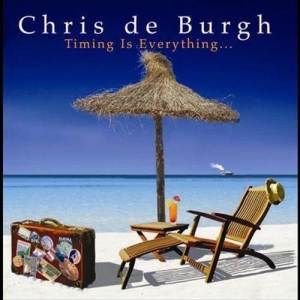 Chris De Burgh的專輯Timing Is Everything