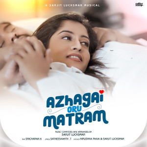 Album Azhagai Oru Matram oleh Sanjit Lucksman