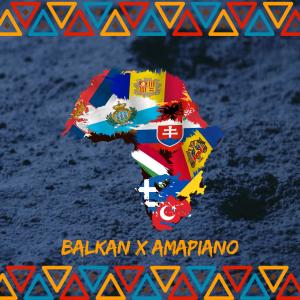 อัลบัม Balkan Amapiano ศิลปิน clodoXbeats