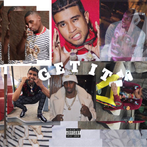 Listen to Get It (Explicit) song with lyrics from Daetyme