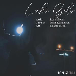 Luka gilo dari Reza nawai