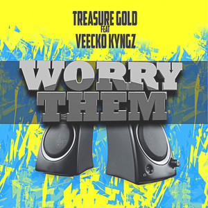 Album Worry Them from Veecko Kyngz