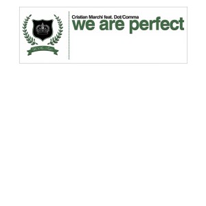 Album We Are Perfect from Cristian Marchi