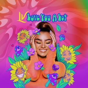 ดาวน์โหลดและฟังเพลง Love You A Lot พร้อมเนื้อเพลงจาก LV