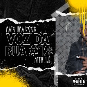 ดาวน์โหลดและฟังเพลง Voz Da Rua #12: Mais Uma Dose (Explicit) พร้อมเนื้อเพลงจาก BRADRILL