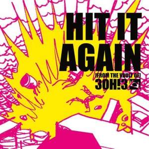 3OH!3的專輯Hit It Again