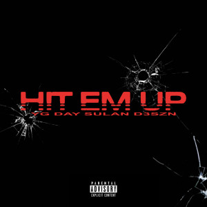 ดาวน์โหลดและฟังเพลง Hit Em Up (Explicit) พร้อมเนื้อเพลงจาก YG