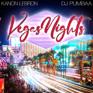 Dengarkan Vegas Nights (Explicit) lagu dari Kanon Lebron dengan lirik
