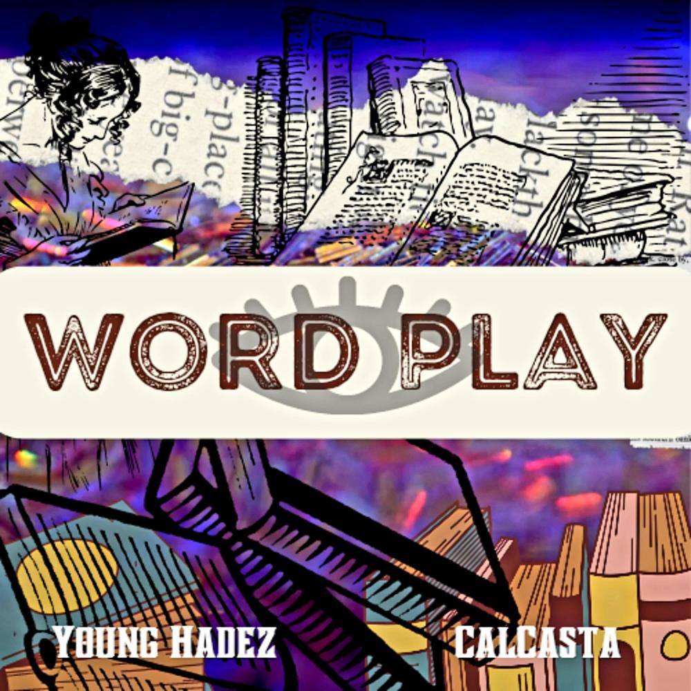 Word Play (feat. CalCasta) (Explicit)