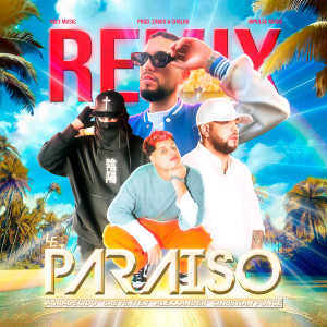 อัลบัม Paraíso (Remix) ศิลปิน Christian Ponce