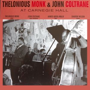 อัลบัม Thelonious Monk & John Coltrane - At Carnegie Hall ศิลปิน John Coltrane