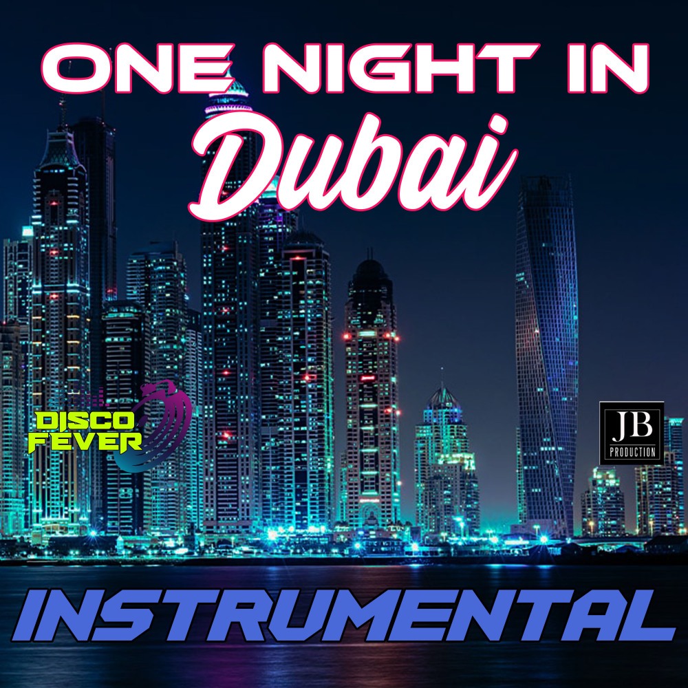 One Night in Dubai (Instrumental)