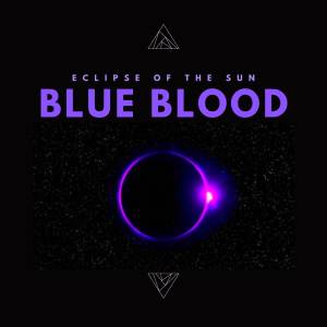 Album Eclipse of the Sun oleh Blue Blood