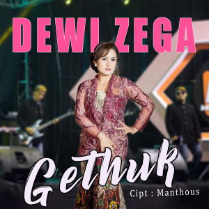 Dewi Zega的專輯Gethuk (Dangdut Koplo)
