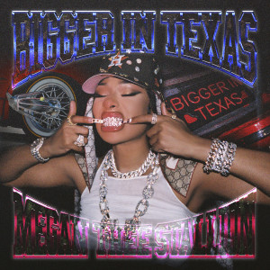 Megan Thee Stallion的專輯Bigger In Texas (Explicit)