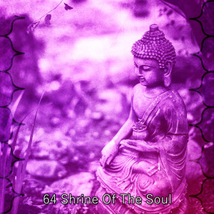 64 Shrine Of The Soul