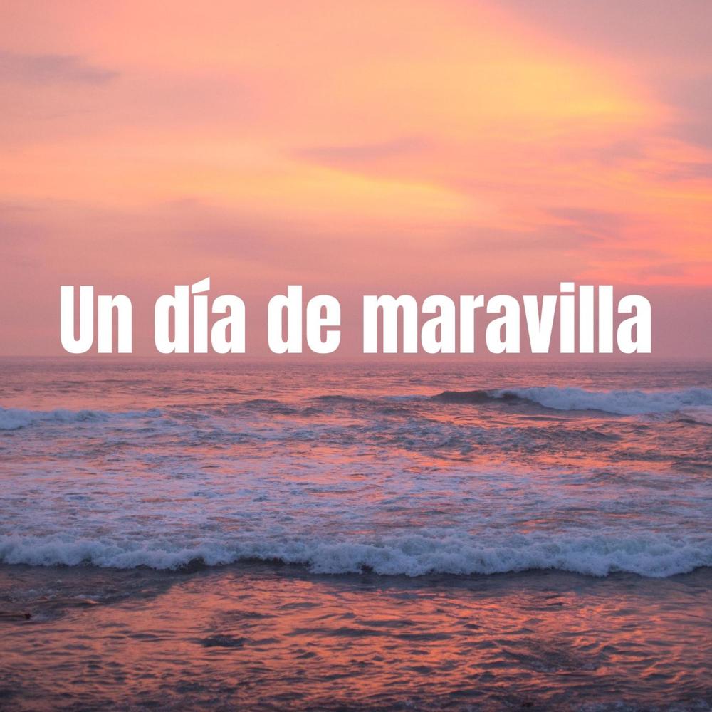 Un día de maravilla (feat. Danyahu)