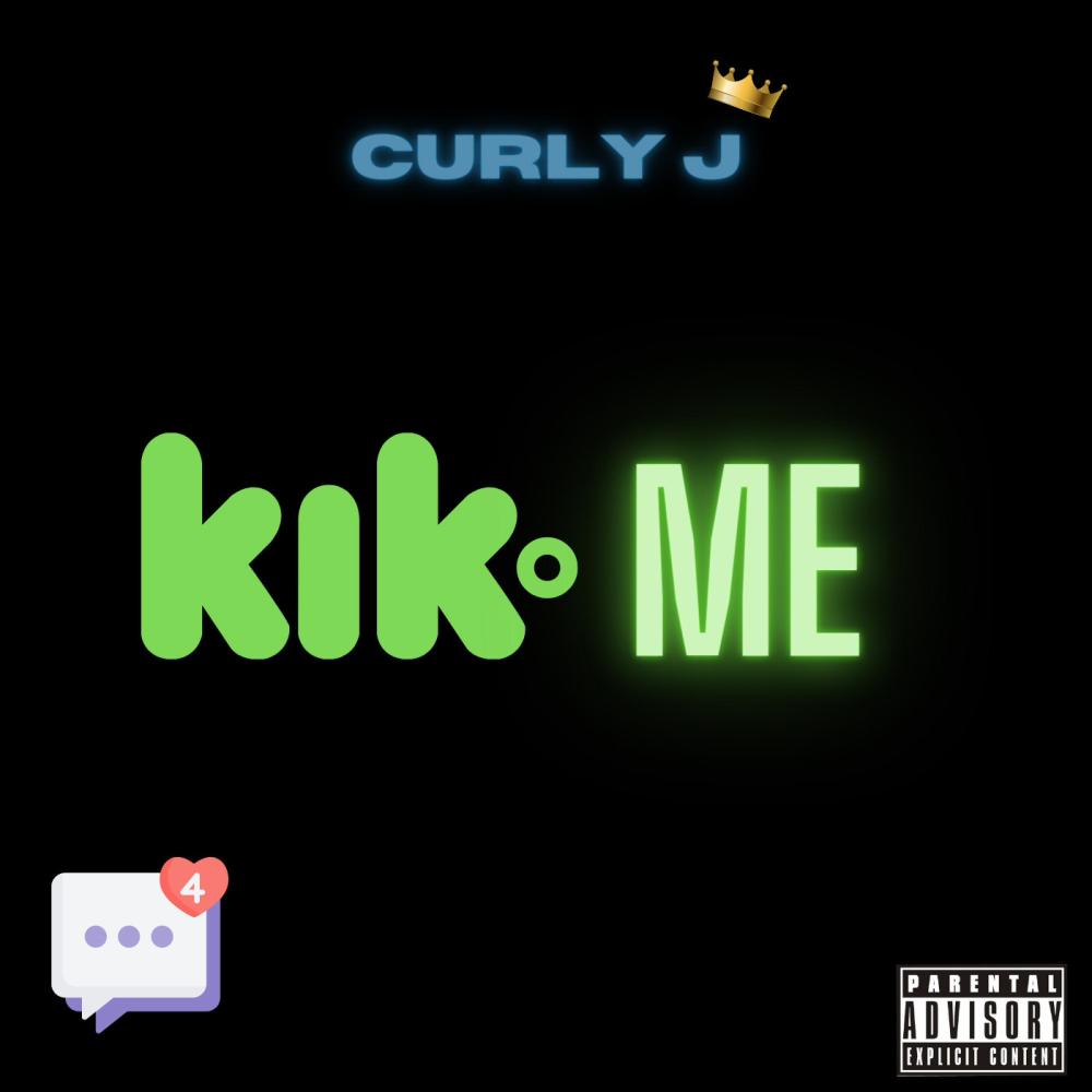 Kik Me (Explicit)