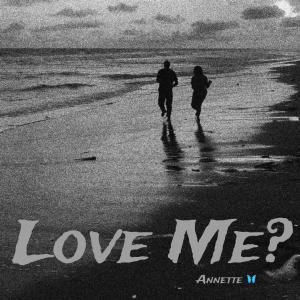 อัลบัม Love Me? ศิลปิน Annette