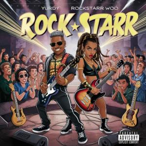 ดาวน์โหลดและฟังเพลง Rockstarr (Explicit) พร้อมเนื้อเพลงจาก Yurdy