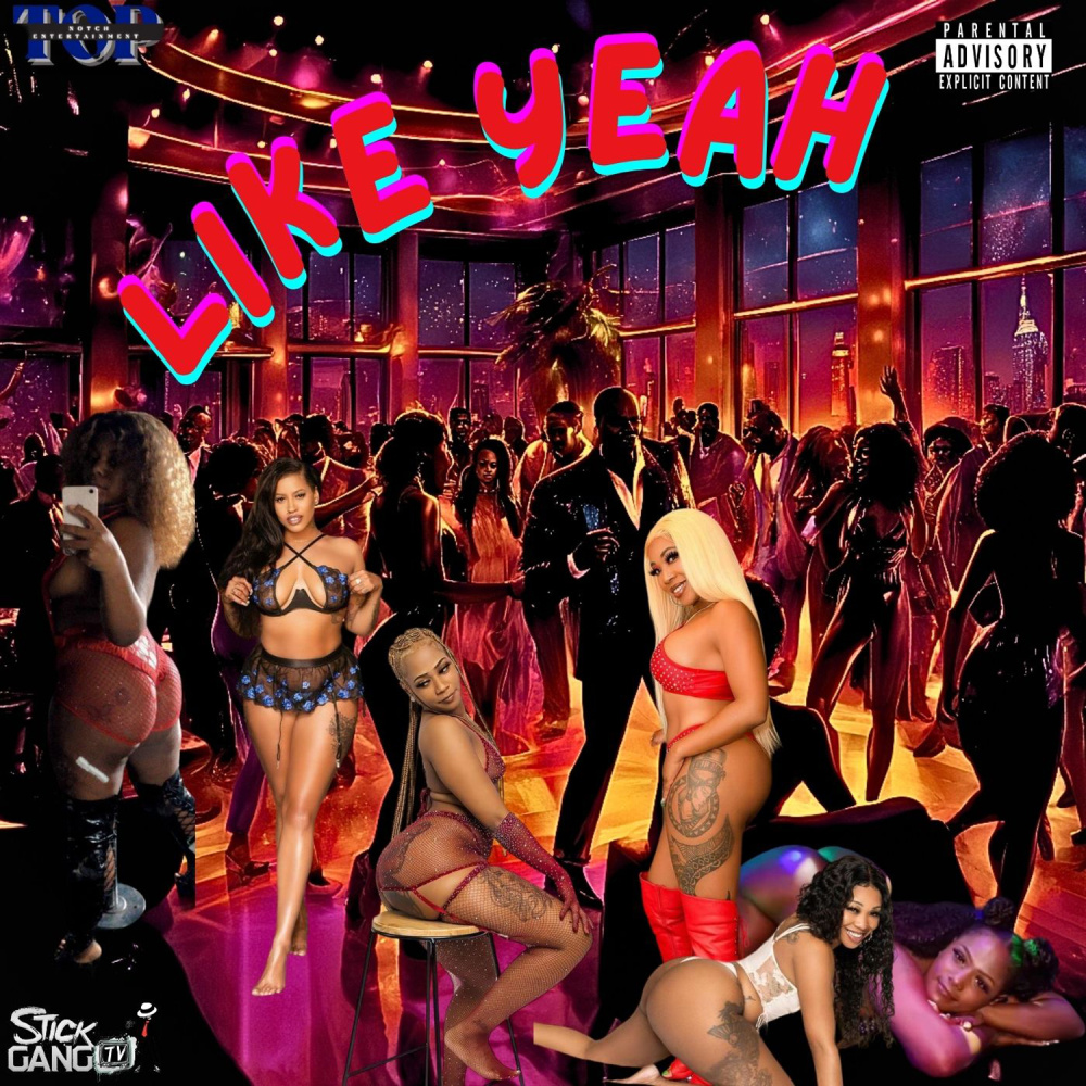 Like Yeah (Explicit)