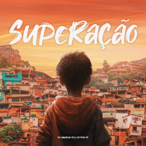 Listen to Superação song with lyrics from Mc Huguinho