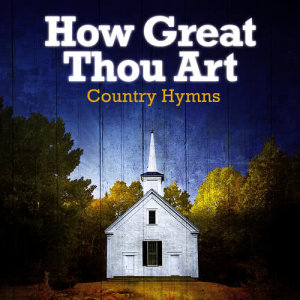 收聽Ed Smith的How Great Thou Art歌詞歌曲