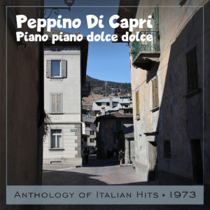 Peppino di Capri的專輯Piano piano dolce dolce