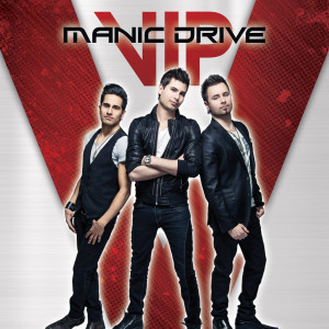 Manic Drive的专辑Vip