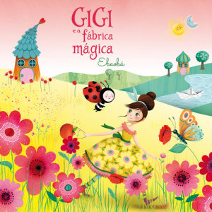 ดาวน์โหลดและฟังเพลง Me Leve Pra Voar พร้อมเนื้อเพลงจาก Gigi E A Fábrica Mágica