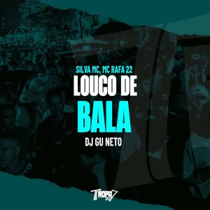 收聽Silva MC的Louco de bala (Explicit)歌詞歌曲