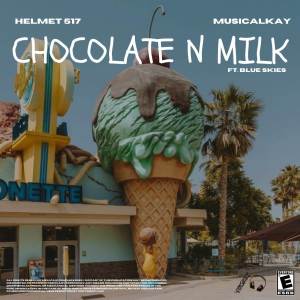 收聽Helmet 517的Chocolate n Milk歌詞歌曲