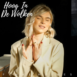Listen to Hoog In De Wolken song with lyrics from Femke Meines