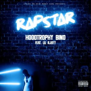 ดาวน์โหลดและฟังเพลง Rap Star (feat. Lil Rjayy) (Explicit) พร้อมเนื้อเพลงจาก Hoodtrophy Bino