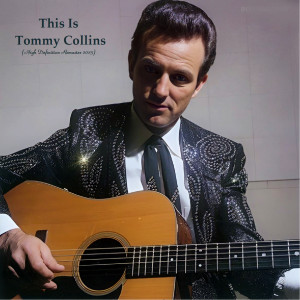 收聽Tommy Collins的It Tickles (Remastered 2023)歌詞歌曲