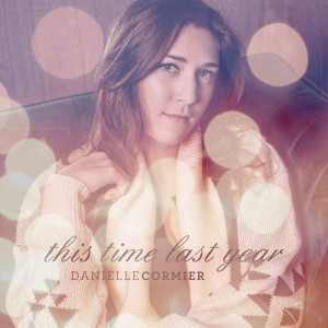 Listen to Christmas Is You song with lyrics from Danielle Cormier