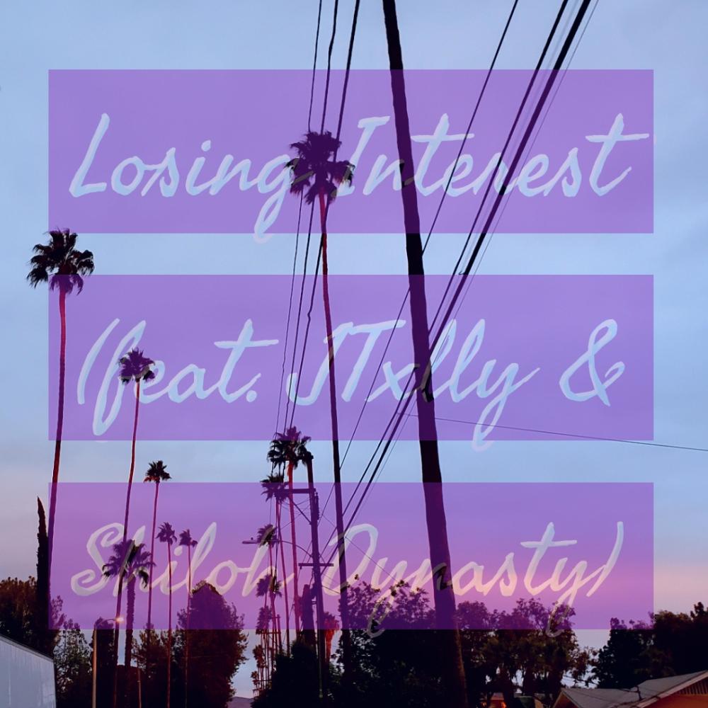 Losing Interest (feat. JTxlly) (Explicit)
