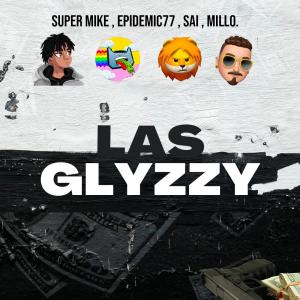 Album Las Glyzzy (feat. Epidemic77, SAI & Millo) (Explicit) from Millo