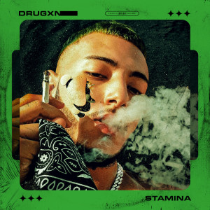 Album Stamina (Explicit) from DRUGXN