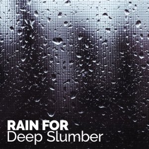 收聽Rain for Deep Sleep的Caught out in the Rain歌詞歌曲