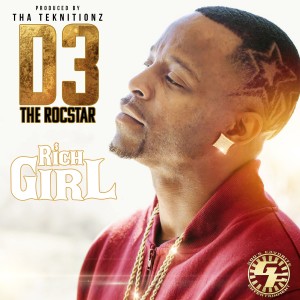 收聽D3 The RocStar的Rich Girl (Explicit)歌詞歌曲
