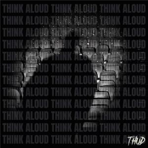 Thud的專輯Think Aloud