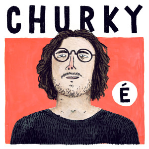 ดาวน์โหลดและฟังเพลง É พร้อมเนื้อเพลงจาก Churky
